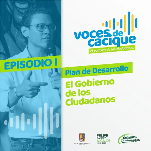 Episodio 1: Plan de Desarrollo del Gobierno de los Ciudadanos. Artwork