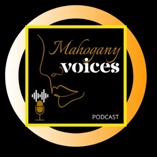 Mahogany Voices Podcast Artwork