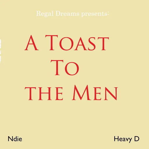 A Toast To the Men Artwork