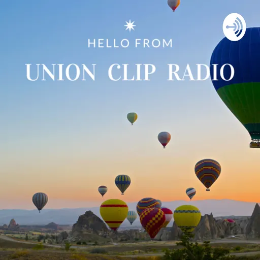 【毎晩15分のおやすみ海外ニュース】UnionClip Radio 🌍 Artwork