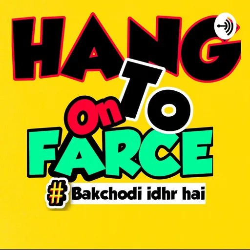 Hang On To Farce Artwork