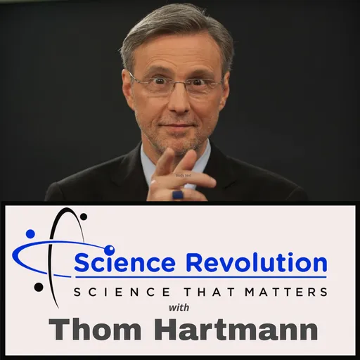 The Science Revolution with Thom Hartmann Artwork