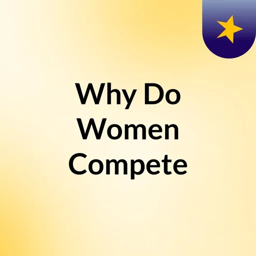 Why Do Women Compete Artwork