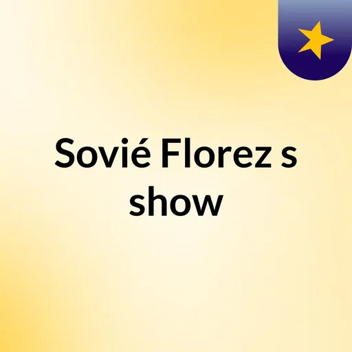Sovié Florez's show Artwork
