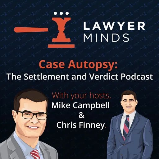 Case Autopsy: The Settlement and Verdict Podcast Artwork