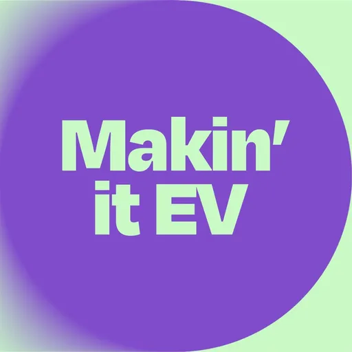 Makin' it EV Artwork