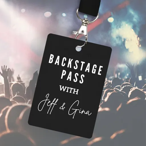 Backstage Pass with Jeff & Gina Artwork