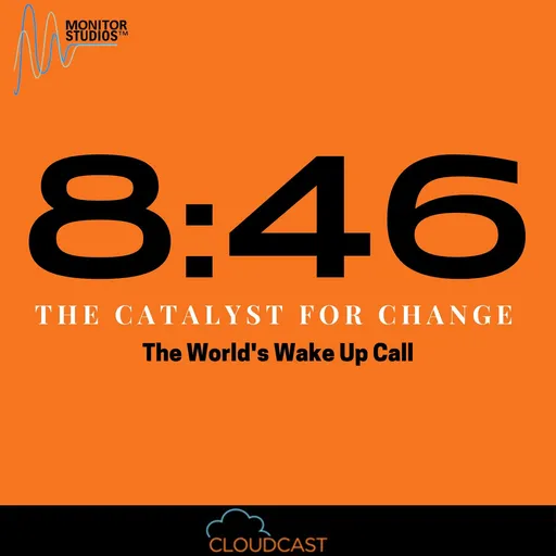8:46 Catalyst For Change Artwork