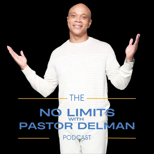 No Limits with Pastor Delman Coates Podcast Artwork