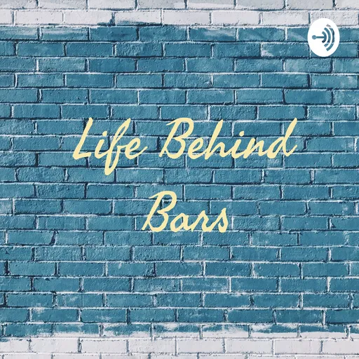 Life Behind Bars Artwork