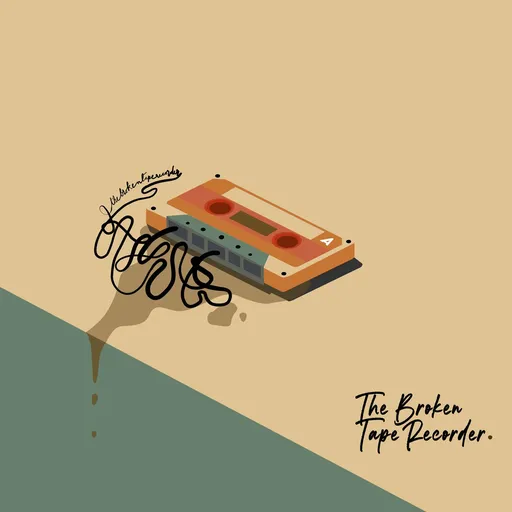 The Broken Tape Recorder Artwork