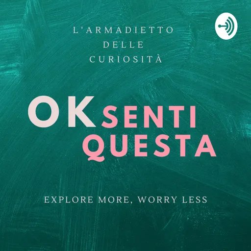 #OKSENTIQUESTA è l'armadietto delle curiosità dedicato a luoghi e personaggi originali e curiosi. Artwork