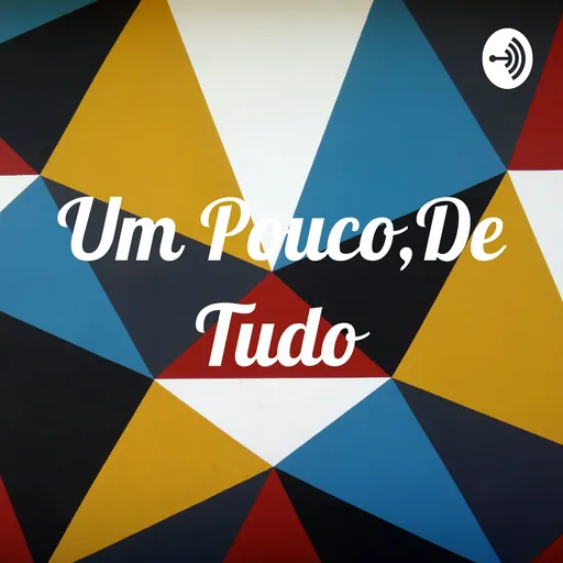 Um Pouco, De Tudo Artwork