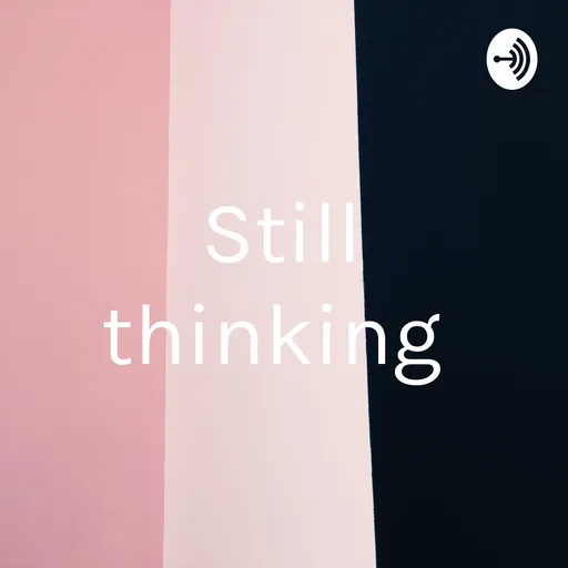 Still thinking Artwork