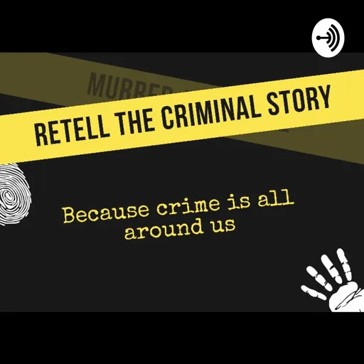 Retell The Criminal Story Artwork