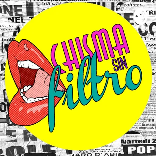 Chisma Sin Filtro Artwork