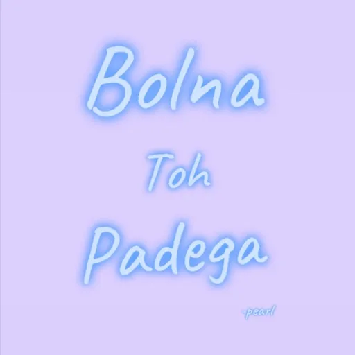 Bolna Toh Padega Artwork
