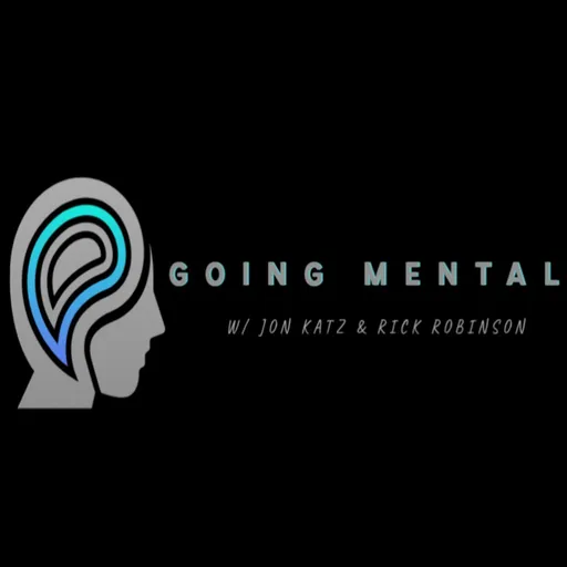 Going Mental W/ Jon Katz & Rick Robinson Artwork