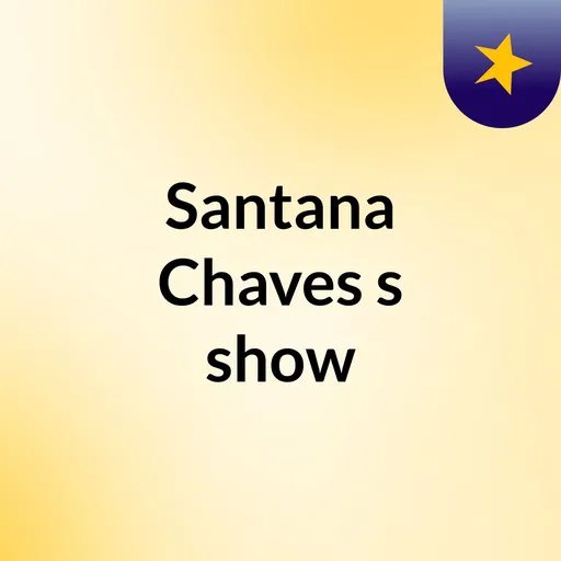 Santana Chaves's show Artwork