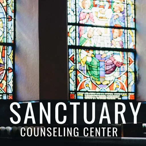 Sanctuary Counseling Podcast Artwork