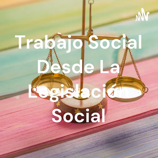 Trabajo Social Desde La Legislación Social Artwork